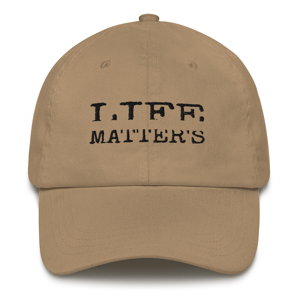 Life Matters Umisex Dad Hats