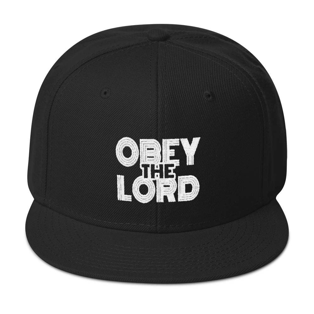 Obey the LORD Unisex Snapback Hats - Be Ye AWARE Clothing